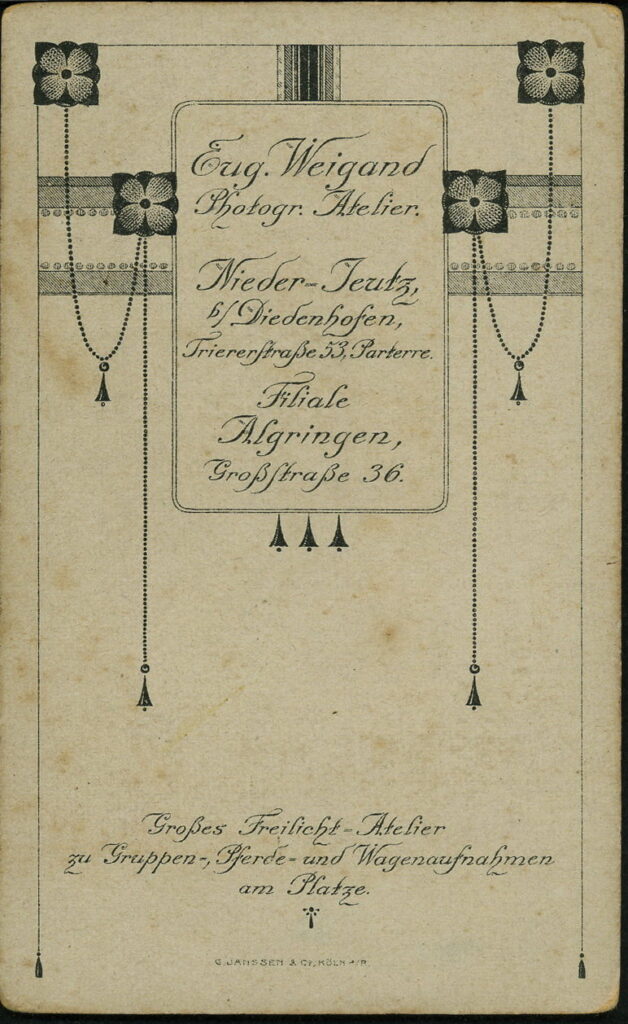 Eug. Weigand
Triererstraße 53, Nieder-Teutz b. Diedenhofen
Großstraße 36, Algingen