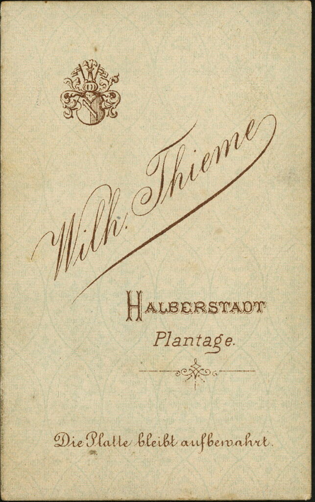 Reverse of a monochrome photographic portrait from between 1865 and the 1920s taken by Wilh. Thieme, Plantage, Halberstadt