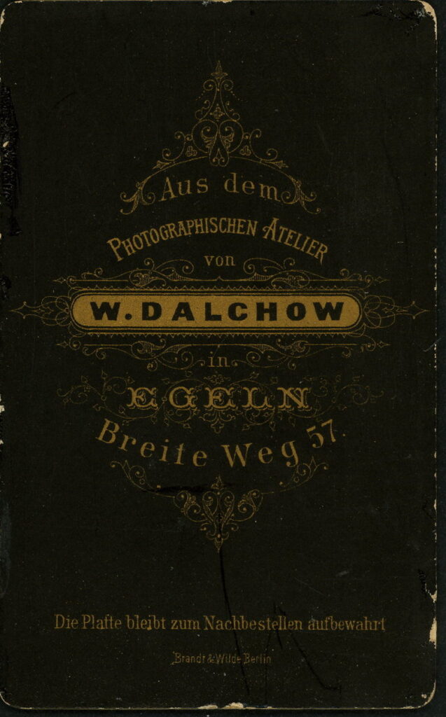 Reverse of a monochrome photographic portrait from between 1865 and the 1920s taken by W. Dalchow, Breite Weg 57, Egeln