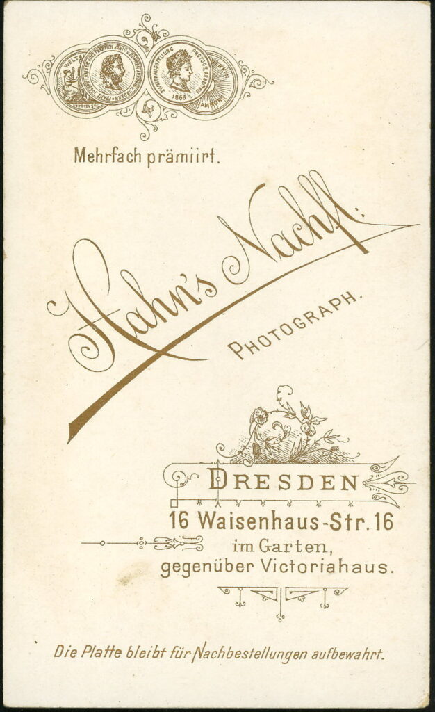 Reverse of a monochrome photographic portrait from between 1865 and the 1920s taken by Hahn's Nachf., Waisenhaus-Straße 16, Dresden