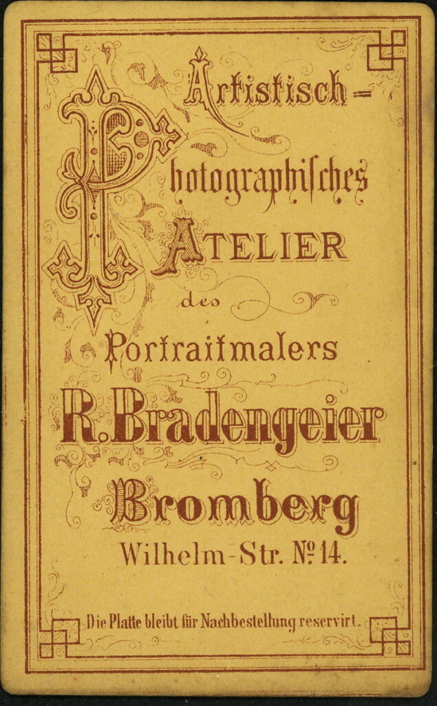 Reverse of a monochrome photographic portrait from between 1865 and the 1920s taken by R. Bradengeier, Wilhelm-Straße 14, Bromberg