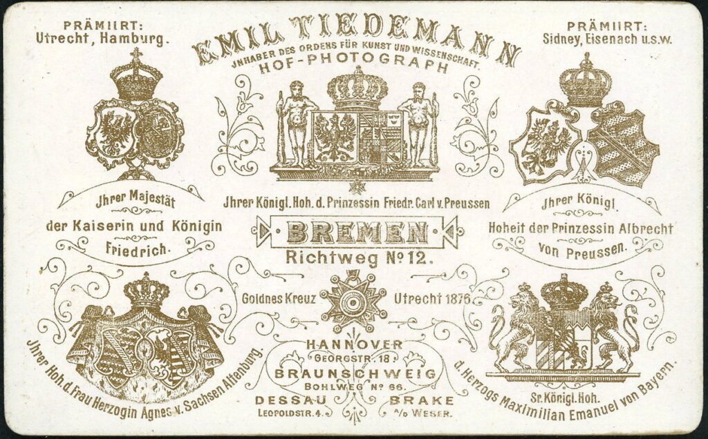 Reverse of a monochrome photographic portrait from between 1865 and the 1920s taken by Emil Tiedemann, Richtweg 12, Bremen, Georgstraße 18, Hannover, Bohlweg 66, Braunschweig, Leopoldstraße 4, Dessau, Brake a. W.