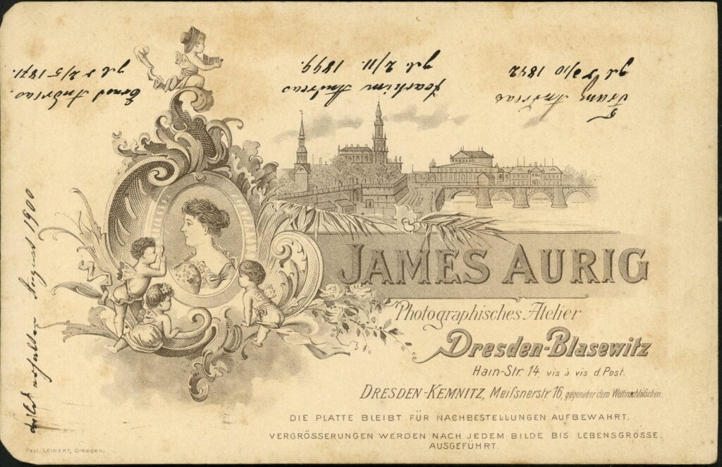 Reverse of a monochrome photographic portrait from between 1865 and the 1920s taken by James Aurig, Hain-Straße 14, Dresden-Blasewitz and Meißnerstraße 16, Dresden-Kemnitz, and dated 1900